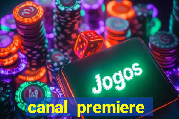 canal premiere futebol ao vivo gratis